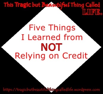 Not Relying on Credit
